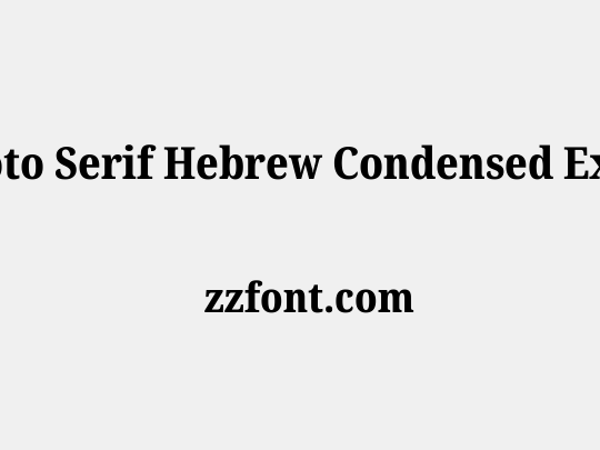 Noto Serif Hebrew Condensed ExtraBold