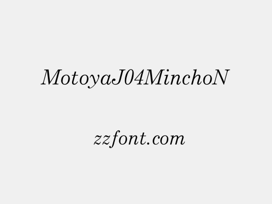 MotoyaJ04MinchoN