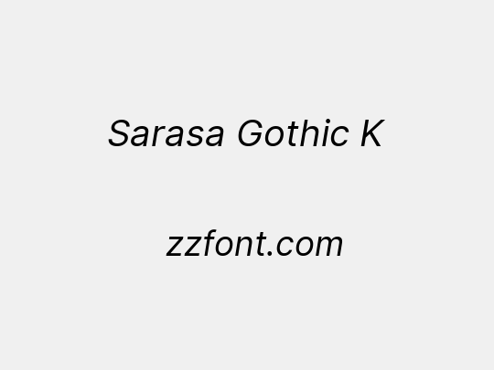 Sarasa Gothic K