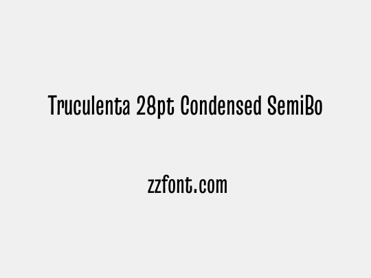 Truculenta 28pt Condensed SemiBold