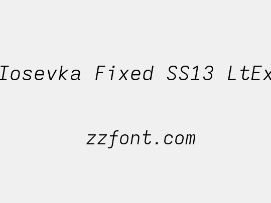 Iosevka Fixed SS13 LtEx