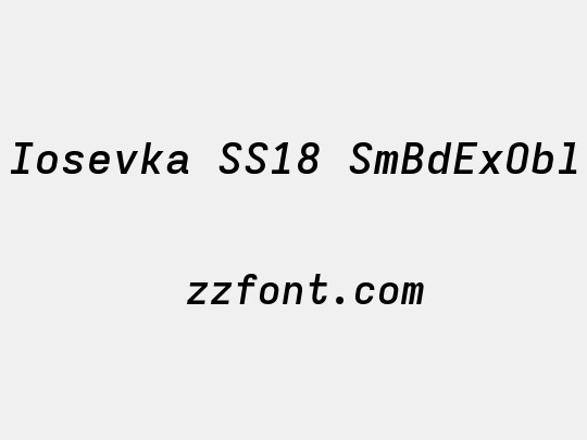 Iosevka SS18 SmBdExObl