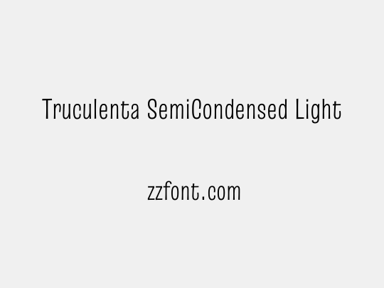 Truculenta SemiCondensed Light