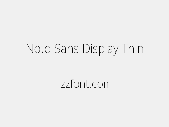 Noto Sans Display Thin