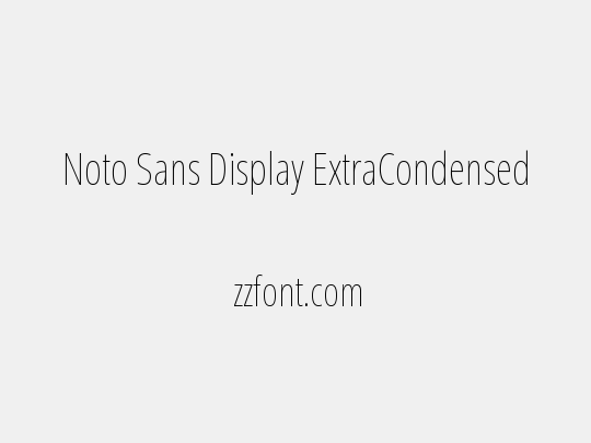 Noto Sans Display ExtraCondensed Thin