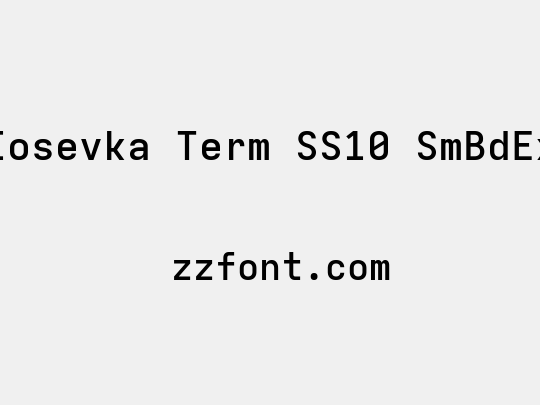 Iosevka Term SS10 SmBdEx