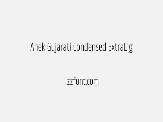 Anek Gujarati Condensed ExtraLight