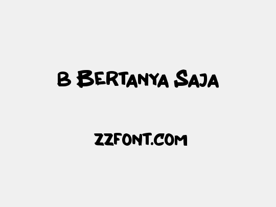 b Bertanya Saja