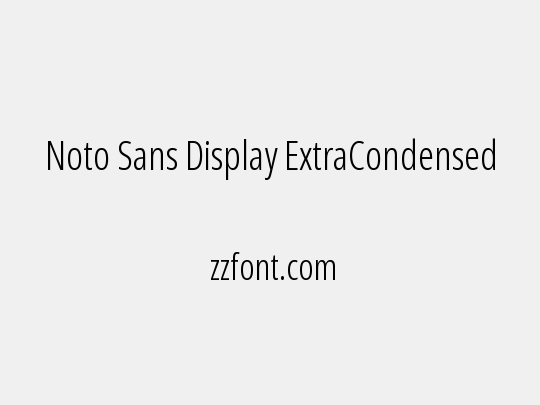 Noto Sans Display ExtraCondensed Light