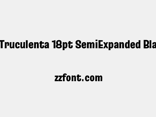 Truculenta 18pt SemiExpanded Black