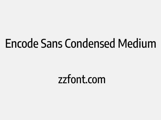 Encode Sans Condensed Medium