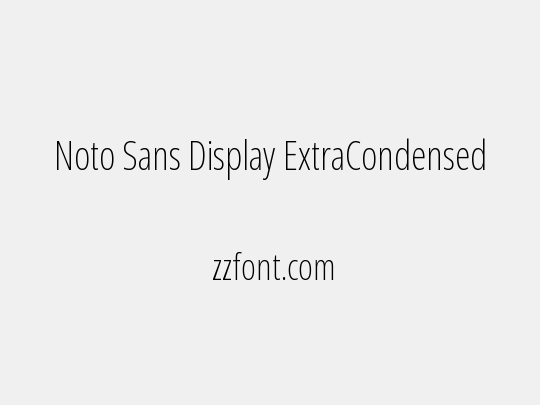 Noto Sans Display ExtraCondensed ExtraLight