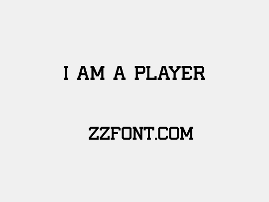 I AM A PLAYER