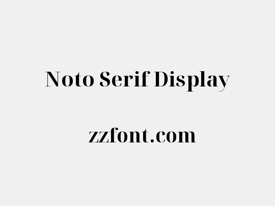 Noto Serif Display