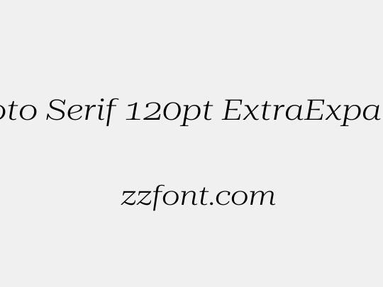 Roboto Serif 120pt ExtraExpanded Light