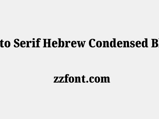 Noto Serif Hebrew Condensed Black