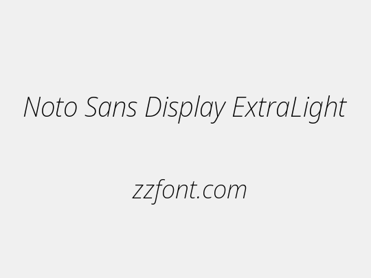 Noto Sans Display ExtraLight