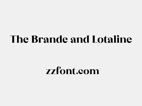 The Brande and Lotaline