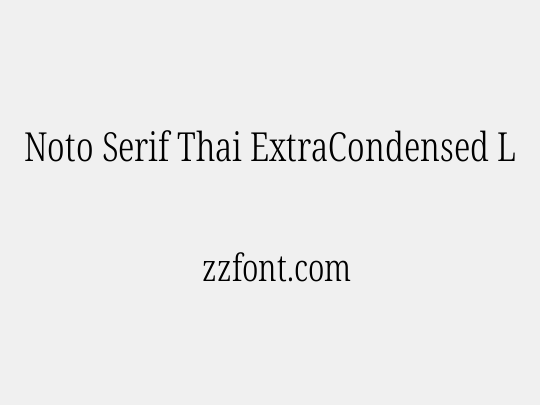 Noto Serif Thai ExtraCondensed Light