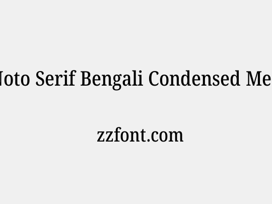 Noto Serif Bengali Condensed Medium