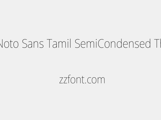 Noto Sans Tamil SemiCondensed Thin