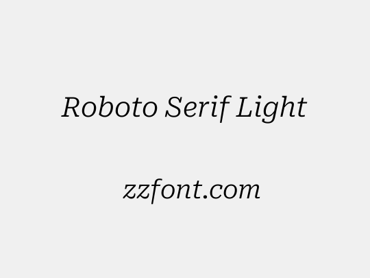 Roboto Serif Light