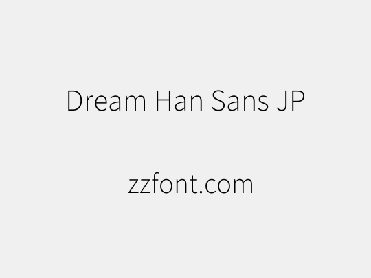 Dream Han Sans JP