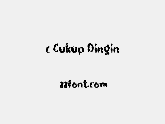 c Cukup Dingin