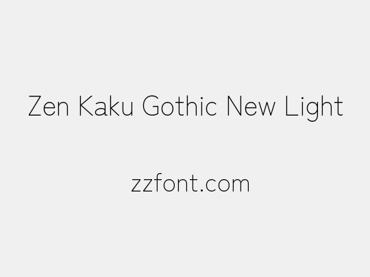 Zen Kaku Gothic New Light