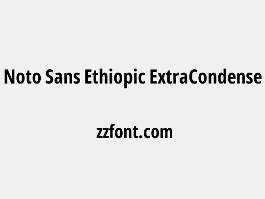 Noto Sans Ethiopic ExtraCondensed