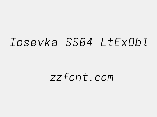 Iosevka SS04 LtExObl