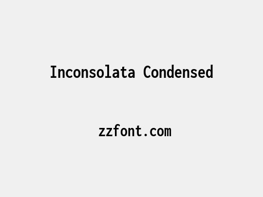 Inconsolata Condensed