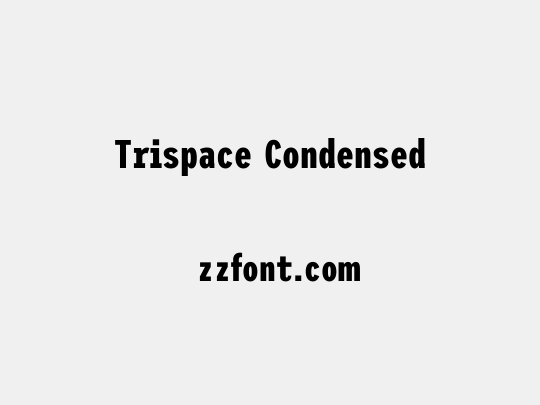 Trispace Condensed