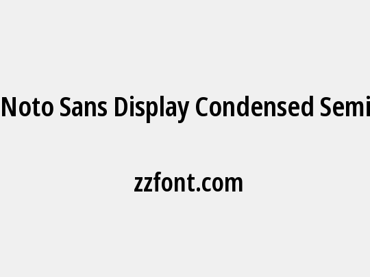 Noto Sans Display Condensed SemiBold