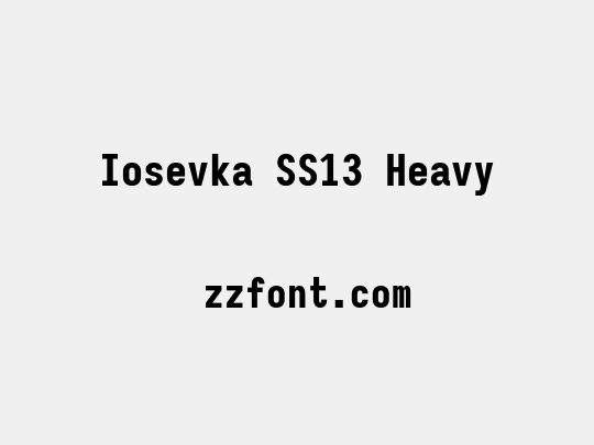 Iosevka SS13 Heavy