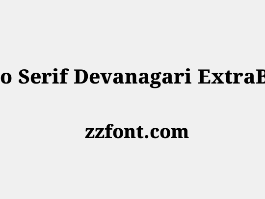 Noto Serif Devanagari ExtraBold