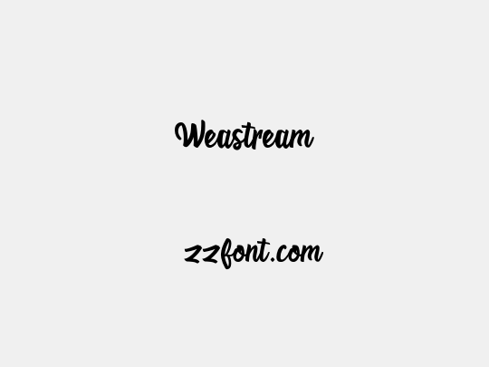 Weastream