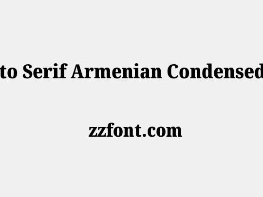 Noto Serif Armenian Condensed Black