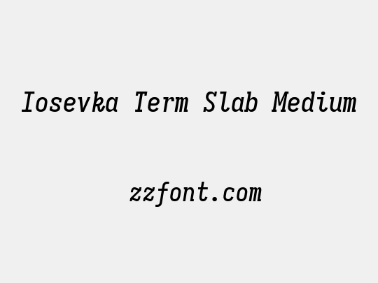 Iosevka Term Slab Medium