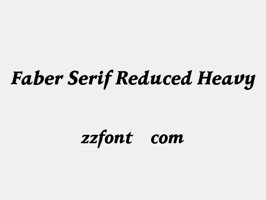 Faber Serif Reduced Heavy