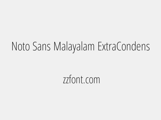 Noto Sans Malayalam ExtraCondensed ExtraLight