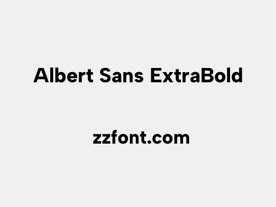 Albert Sans ExtraBold