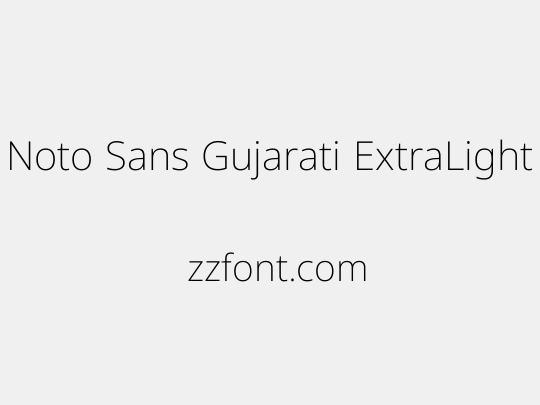 Noto Sans Gujarati ExtraLight