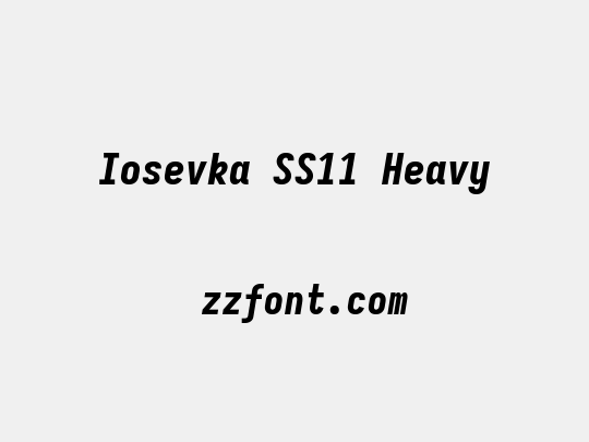 Iosevka SS11 Heavy