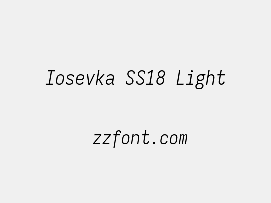 Iosevka SS18 Light