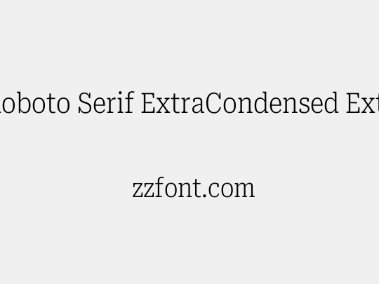 Roboto Serif ExtraCondensed ExtraLight