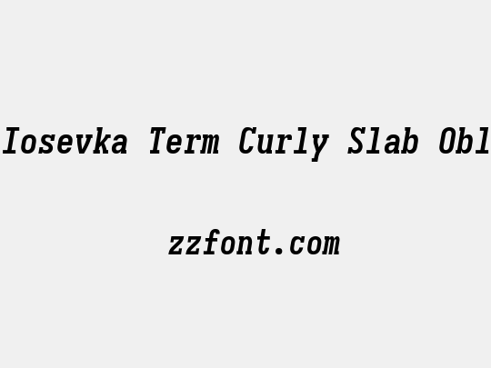 Iosevka Term Curly Slab Obl