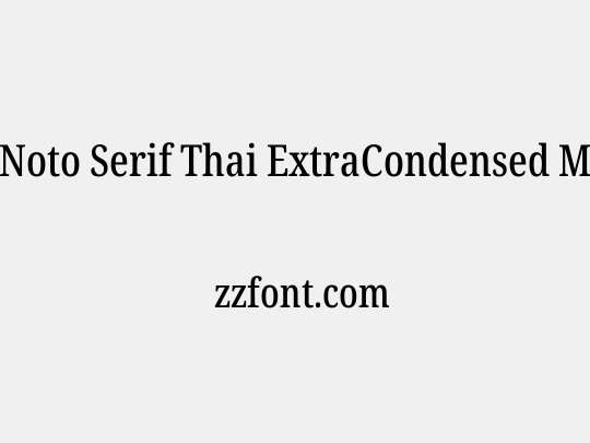 Noto Serif Thai ExtraCondensed Medium