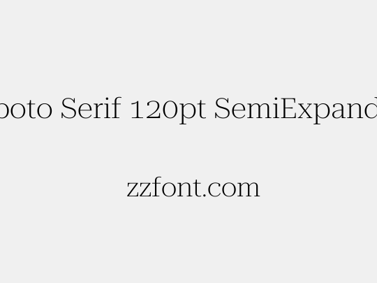 Roboto Serif 120pt SemiExpanded ExtraLight