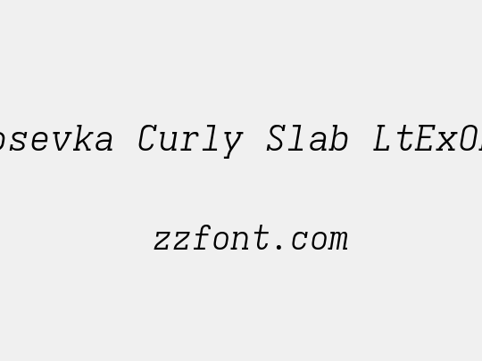 Iosevka Curly Slab LtExObl